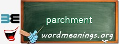 WordMeaning blackboard for parchment